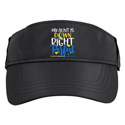 Down Syndrome Awareness My Aunt Is Down Right Perfect Adult Drive Performance Visor