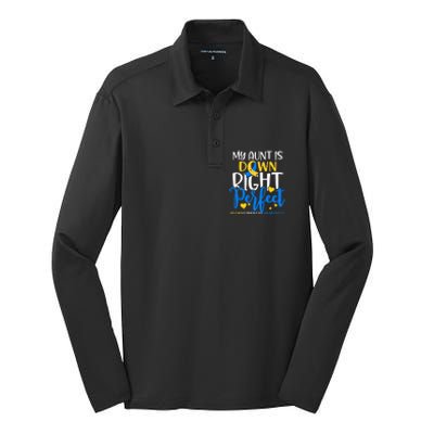 Down Syndrome Awareness My Aunt Is Down Right Perfect Silk Touch Performance Long Sleeve Polo