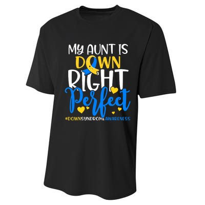 Down Syndrome Awareness My Aunt Is Down Right Perfect Performance Sprint T-Shirt