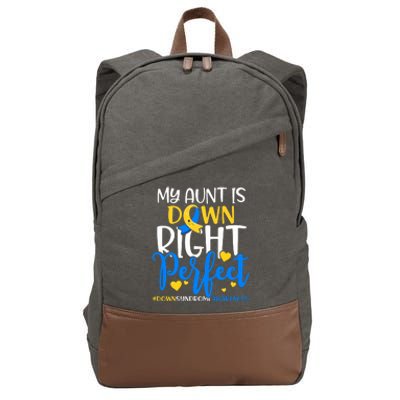 Down Syndrome Awareness My Aunt Is Down Right Perfect Cotton Canvas Backpack