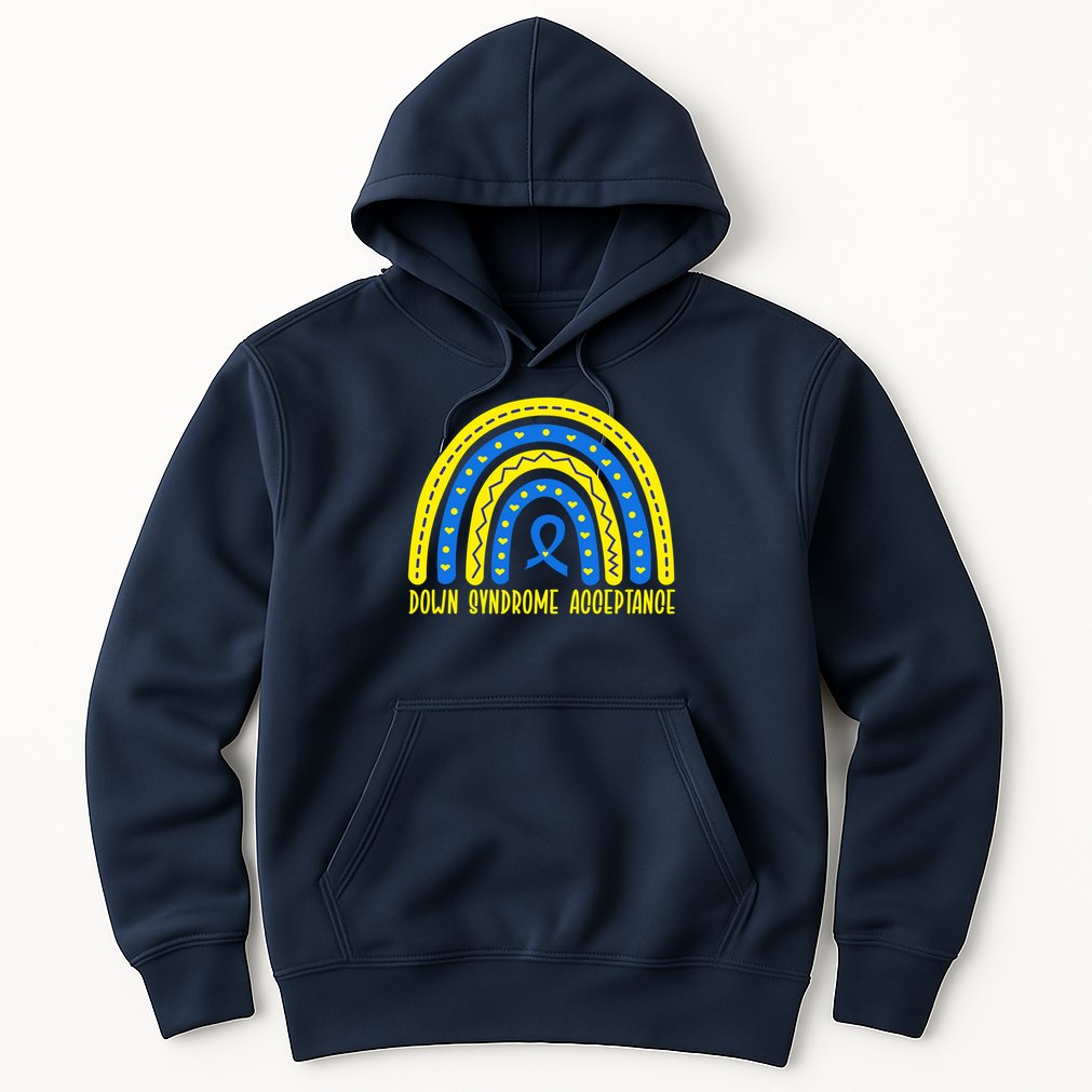 Down Syndrome Acceptance Rainbow Ribbon  Hoodie