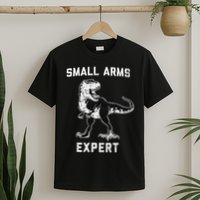 Dinosaur Small Arms Expert T-Shirt