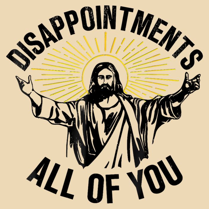 Disappointments Sarcastic All Of You Christian Jesus Drawstring Bag