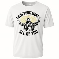 Disappointments Sarcastic All Of You Christian Jesus Performance Shirt