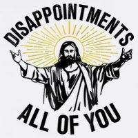 Disappointments Sarcastic All Of You Christian Jesus Full-Length Apron With Pockets