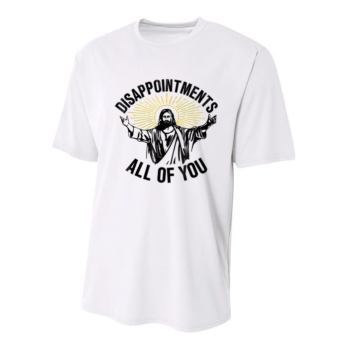 Disappointments Sarcastic All Of You Christian Jesus Youth Performance Sprint T-Shirt