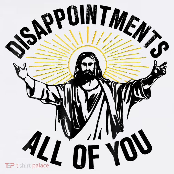 Disappointments Sarcastic All Of You Christian Jesus Youth Performance Sprint T-Shirt