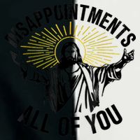 Disappointments Sarcastic All Of You Christian Jesus Infant Baby Jersey Bodysuit