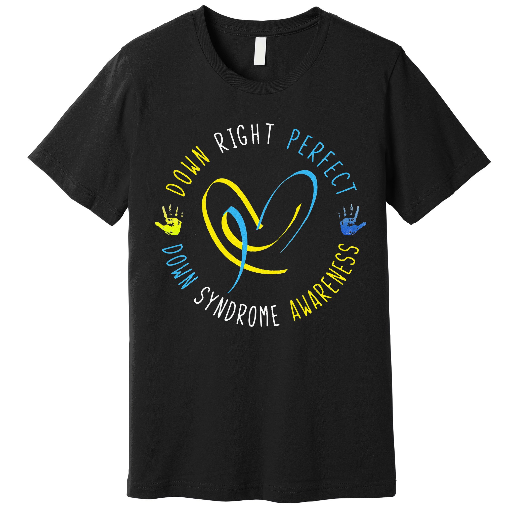 Down Syndrome Awareness Day 21 March Down Right Perfect Premium T-Shirt