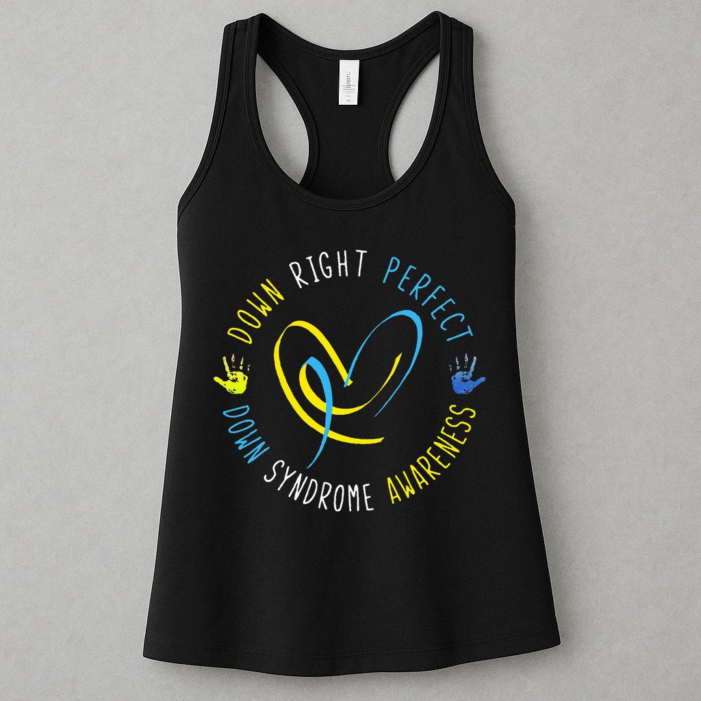 Down Syndrome Awareness Day 21 March Down Right Perfect Womens Tank Top