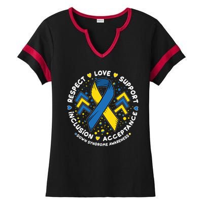 Down Syndrome Awareness Respect Love Support Inclusion Acceptance Ladies Halftime Notch Neck Tee