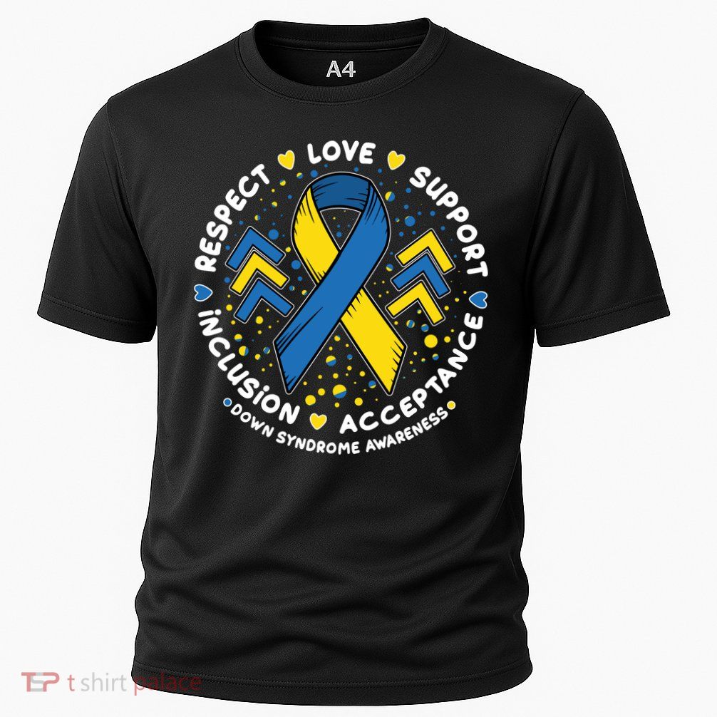 Down Syndrome Awareness Respect Love Support Inclusion Acceptance Cooling Performance Crew T-Shirt