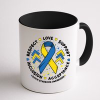 Down Syndrome Awareness Respect Love Support Inclusion Acceptance Mug