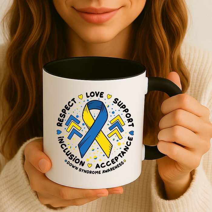 Down Syndrome Awareness Respect Love Support Inclusion Acceptance Mug