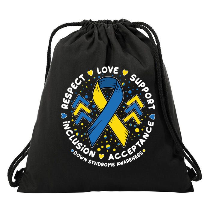 Down Syndrome Awareness Respect Love Support Inclusion Acceptance Drawstring Bag