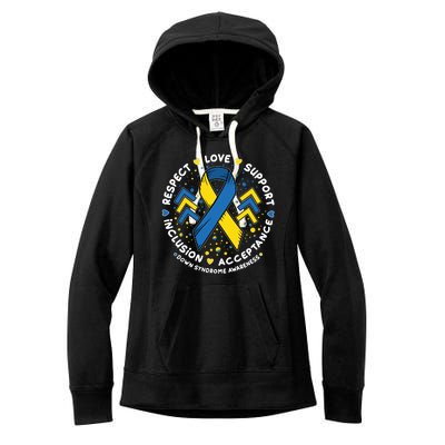 Down Syndrome Awareness Respect Love Support Inclusion Acceptance Women's Fleece Hoodie