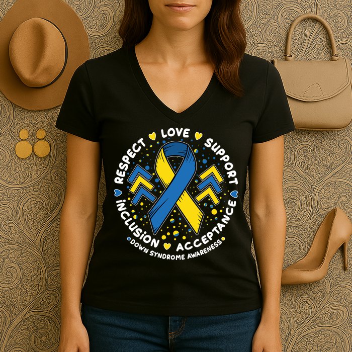 Down Syndrome Awareness Respect Love Support Inclusion Acceptance Women's V-Neck T-Shirt