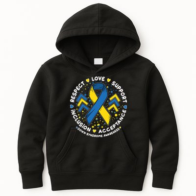 Down Syndrome Awareness Respect Love Support Inclusion Acceptance Kids Hoodie