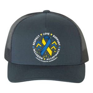 Down Syndrome Awareness Respect Love Support Inclusion Acceptance Yupoong Adult 5-Panel Trucker Hat