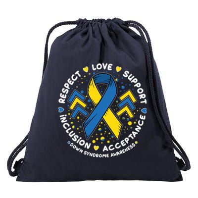 Down Syndrome Awareness Respect Love Support Inclusion Acceptance Drawstring Bag