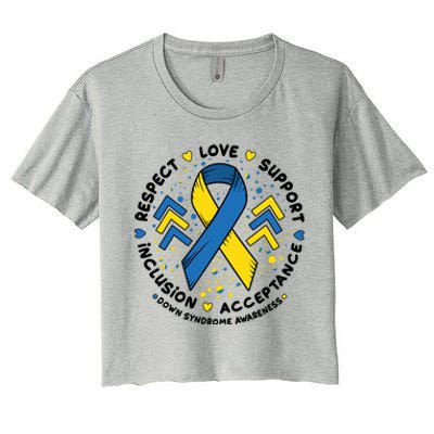 Down Syndrome Awareness Respect Love Support Inclusion Acceptance Women's Crop Top Tee