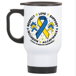 Down Syndrome Awareness Respect Love Support Inclusion Acceptance Stainless Steel Travel Mug