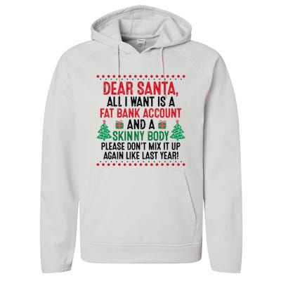 Dear Santa All I Want Is A Fat Bank Account Skinny Body Fun Performance Fleece Hoodie