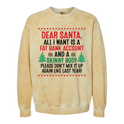 Dear Santa All I Want Is A Fat Bank Account Skinny Body Fun Colorblast Crewneck Sweatshirt