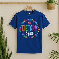 Dietary SQUAD Appreciation Week Healthcare Dietitian Squad T-Shirt