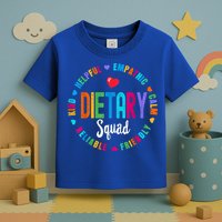 Dietary SQUAD Appreciation Week Healthcare Dietitian Squad Toddler T-Shirt