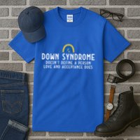 Down Syndrome Awareness Tall T-Shirt