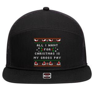 Dear Santa All I Want For Christmas Is My Gross Pay Xmas 7 Panel Mesh Trucker Snapback Hat