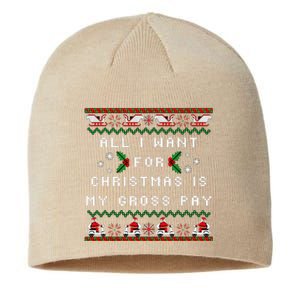 Dear Santa All I Want For Christmas Is My Gross Pay Xmas Sustainable Beanie