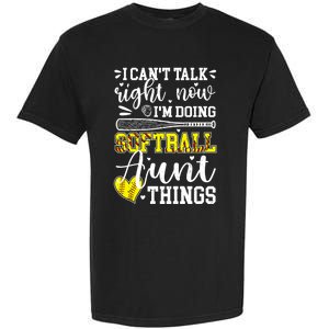 Doing Softball Aunt Things Softball Player Auntie Cute Gift Garment-Dyed Heavyweight T-Shirt