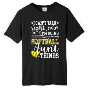 Doing Softball Aunt Things Softball Player Auntie Cute Gift Tall Fusion ChromaSoft Performance T-Shirt