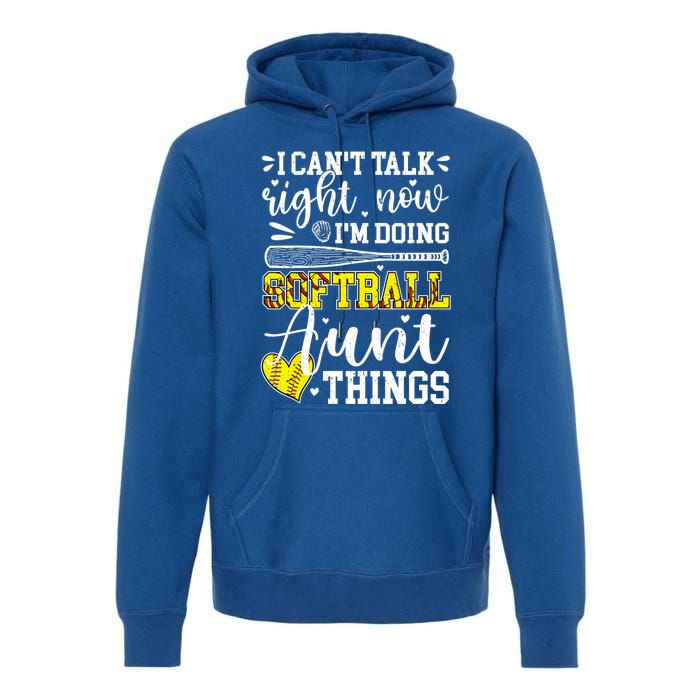 Doing Softball Aunt Things Softball Player Auntie Cute Gift Premium Hoodie