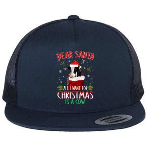 Dear Santa All I Want For Christmas Is A Cow Xmas Farmer Gift Flat Bill Trucker Hat