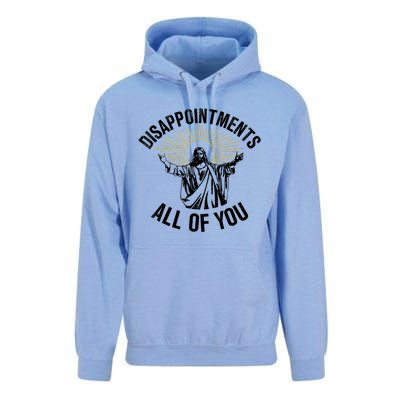 Disappointments Sarcastic All Of You Christian Jesus Unisex Surf Hoodie