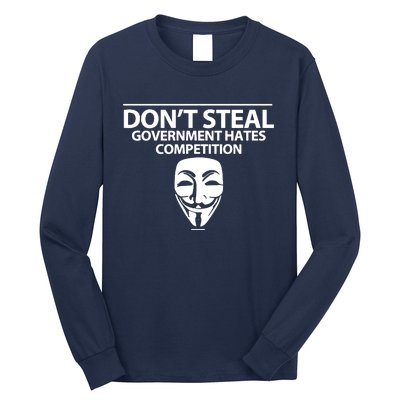 DonT Steal Anonymous Long Sleeve Shirt