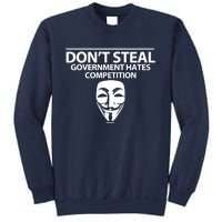 DonT Steal Anonymous Sweatshirt