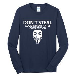 DonT Steal Anonymous Tall Long Sleeve T-Shirt