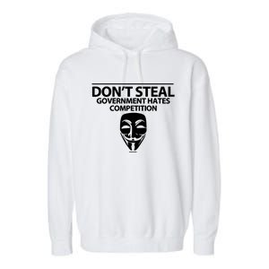 DonT Steal Anonymous Garment-Dyed Fleece Hoodie