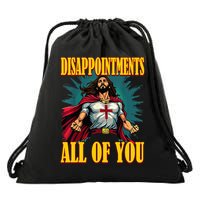 Disappointments Sarcastic All Of You Christian Jesus  Drawstring Bag