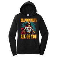 Disappointments Sarcastic All Of You Christian Jesus  Women's Pullover Hoodie