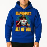 Disappointments Sarcastic All Of You Christian Jesus  Hoodie
