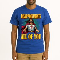 Disappointments Sarcastic All Of You Christian Jesus  Tall T-Shirt