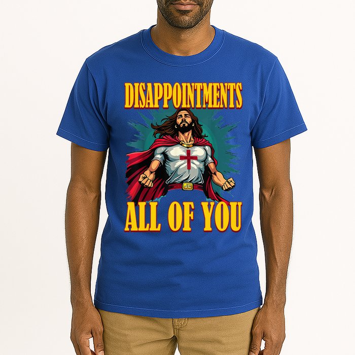 Disappointments Sarcastic All Of You Christian Jesus  Tall T-Shirt