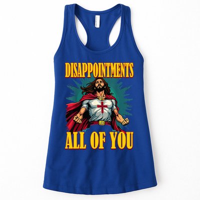 Disappointments Sarcastic All Of You Christian Jesus  Womens Tank Top
