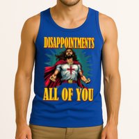 Disappointments Sarcastic All Of You Christian Jesus  Tank Top