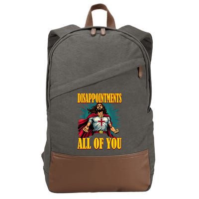 Disappointments Sarcastic All Of You Christian Jesus  Cotton Canvas Backpack